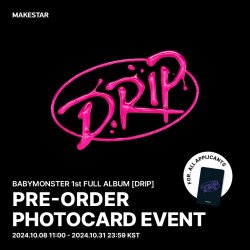 [MS] BABYMONSTER - DRIP PRE-ORDER PHOTOCARD EVENT - YG TAG ALBUM VER. (SET)