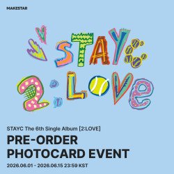 [MS] STAYC - PRE-ORDER PHOTOCARD EVENT - 2:LOVE