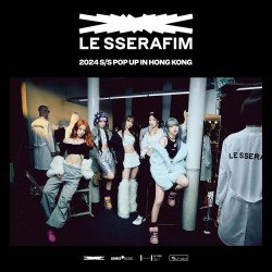 [線下] LE SSERAFIM 2024 S/S POP UP IN HONG KONG